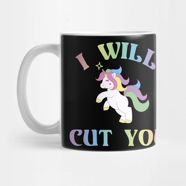 I Will Cut You | Cute Unicorn by jverdi28